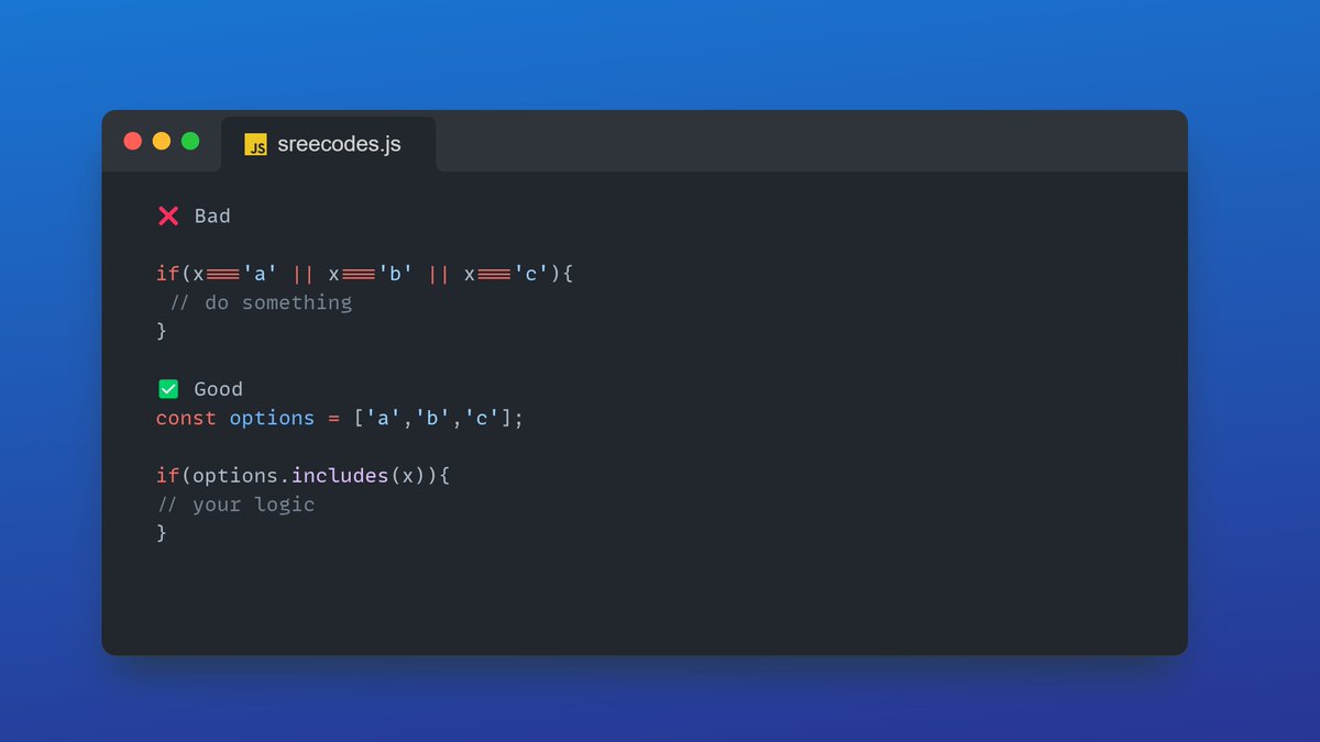 sree_tw's tweet photo. javaScript Tip

When checking if a value matches multiple options, use an array with ` .includes() ` for cleaner and more maintainable code. Avoid long ` || ` chains for better readability! 🌟

#JavaScript #CodingTips #BestPractices #WebDevelopment #angular #react https://t.co/vZkQ52VndI