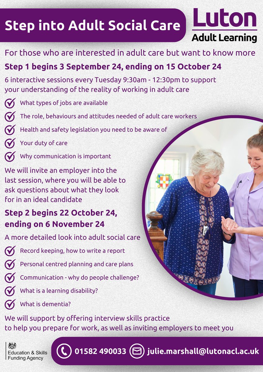 Luton Adult Learning (@lutonacl) on Twitter photo Step into adult social care!
A 2 step course for those interested but want to know more
Learn about the jobs available, the importance of communication and your duty of care
An opportunity to meet employers to find out what they are looking for!
julie.marshall@lutonacl.ac.uk Step into adult social care!
A 2 step course for those interested but want to know more
Learn about the jobs available, the importance of communication and your duty of care
An opportunity to meet employers to find out what they are looking for!
julie.marshall@lutonacl.ac.uk