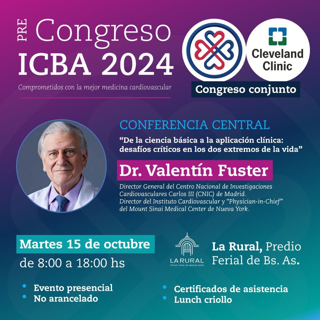 ICBAonline's tweet photo. 🌎 ¡VALENTIN FUSTER EN NUESTRO PreCongresoICBA 2024! 

🙌🏼 Nos llena de alegría compartir que esta edición del #PreCongresoICBA24 contará con la participación del reconocido Dr. Valentin Fuster, de manera presencial. 

🗓️ El martes 15 de octubre 
🕗 A partir de las 08 hs 
📍La Rural 

📲 Inscripción: https://t.co/6Gq4m3ayBO

🙌🏼 ¡Te esperamos!