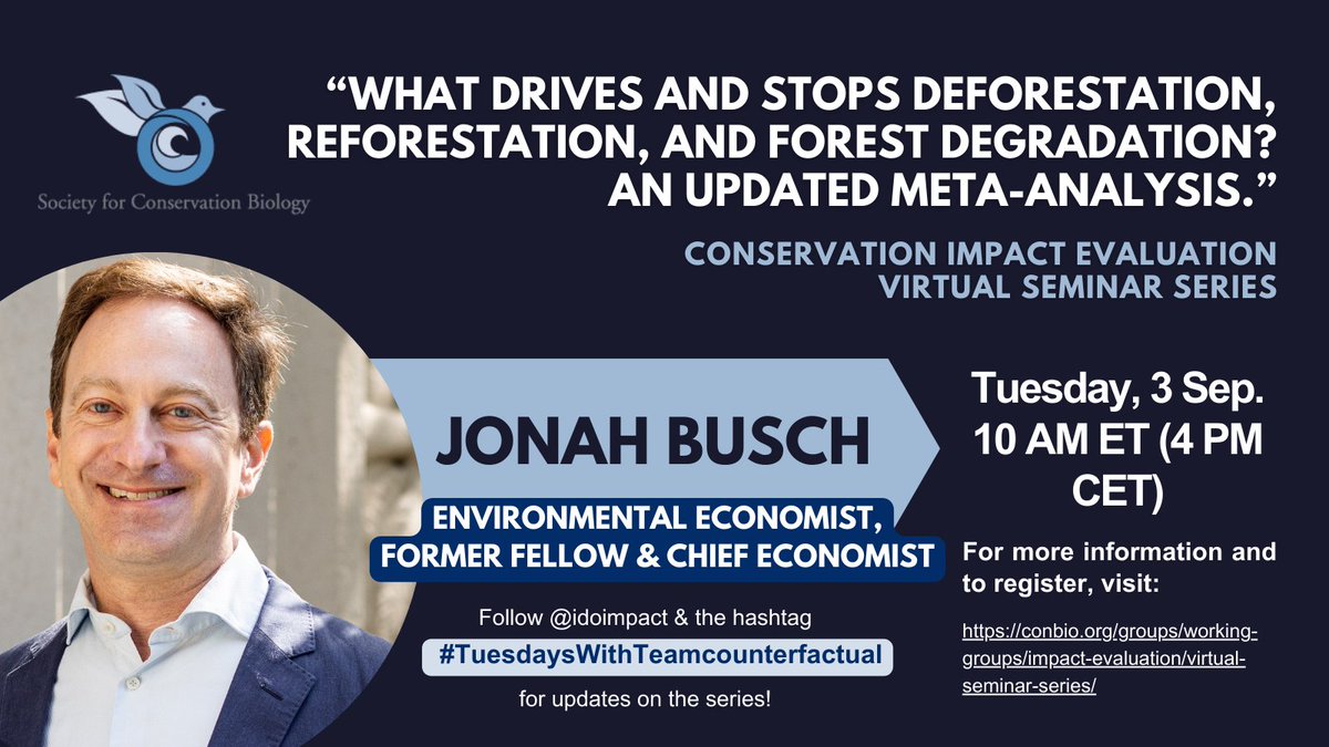 Welcome back🎉to the #TuesdayswithTeamCounterfactual seminar series NEXT WEEK on 3 September 2024 with <a href="/jonahbusch/">Jonah Busch</a> 
on "What drives and stops deforestation, reforestation, and forest degradation? An updated meta-analysis."

Need to register? conbio.org/groups/working…