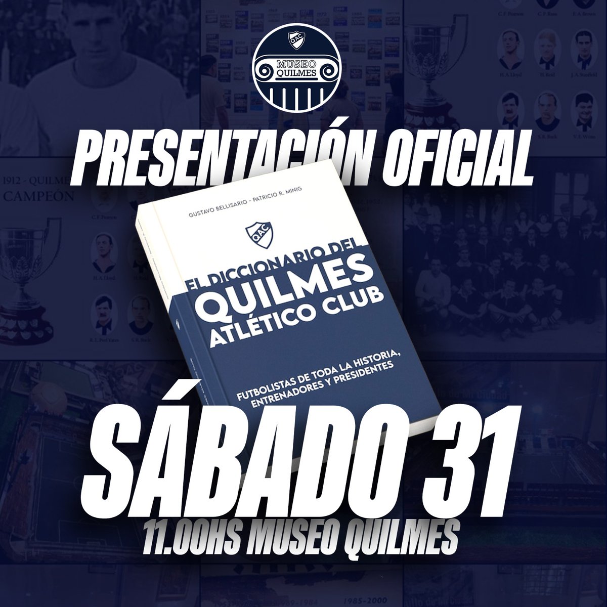 ¡Buen día! Los invitamos a todos este sábado (31/8) por la mañana (11.00) a la presentación del Diccionario del Quilmes Atlético Club.