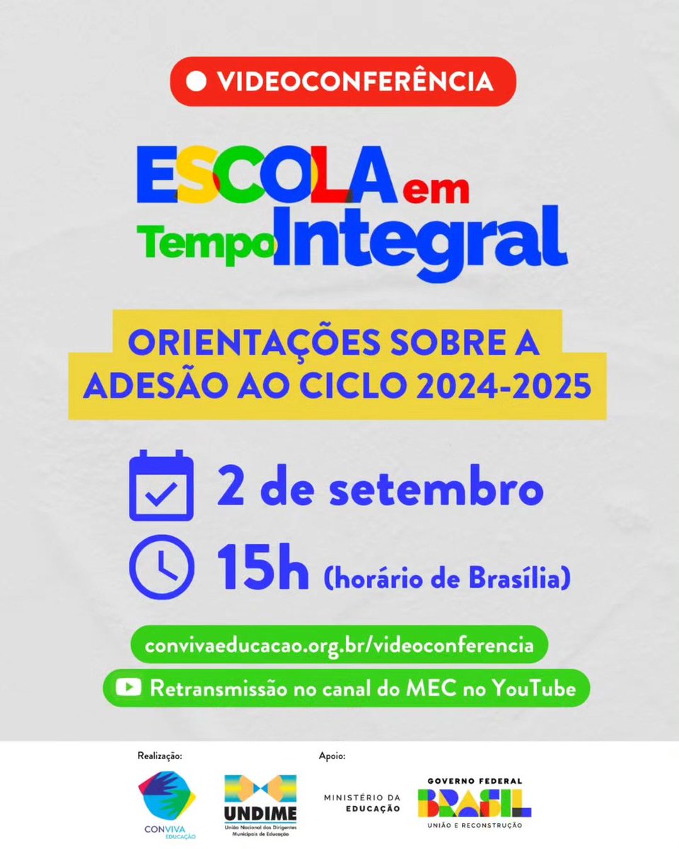 ✳️ O MEC, em parceria com a <a href="/undime/">Undime</a>, realiza videoconferência com orientações sobre a adesão ao Ciclo 2024-2025 do Programa #EscolaEmTempoIntegral (#ETI).   

📷 Anote na agenda — segunda-feira (2), às 15h, com transmissão pelo canal do MEC no YouTube: youtube.com/live/XFjQASoVf…