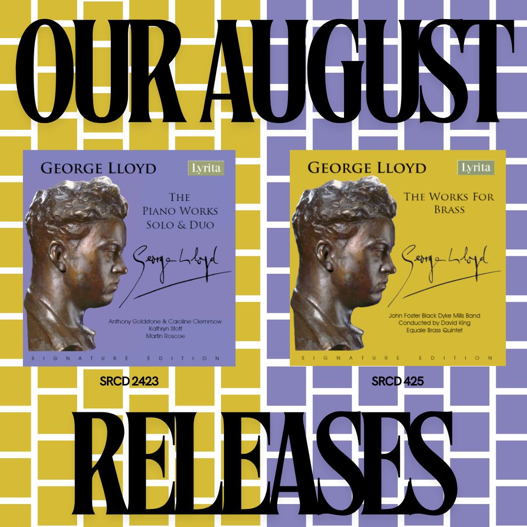 GLloydcomposer's tweet image. Check out our 2 new August releases!
SRCD 2423 - The Piano Works solos &amp;amp; Duos
SRCD 425 - The Works for Brass

Available now from all major streaming service and retailors!

#GeorgeLloyd #George #Lloyd #newreleases #streaming #download #music #composer