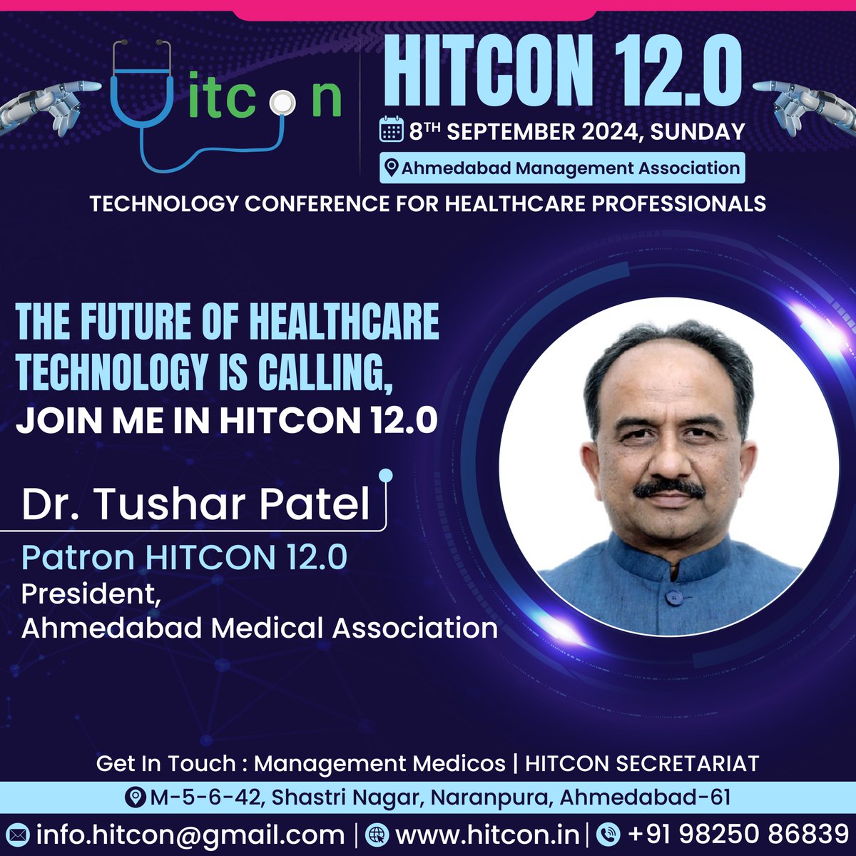 Dr. Tushar Patel, Patron of HITCON 12.0 and President of the Ahmedabad Medical Association, invites you to join us and explore The Future of Healthcare Technology! 📈✨

Register Now :- eventprime.in/registration/h…

#HITCON2024 #HealthcareTech #DrTusharPatel #FutureOfHealthcare
