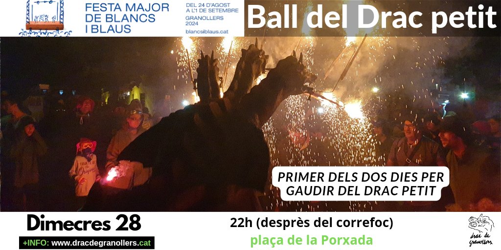 🗓️ Avui 1r ball del Drac Petit
⏰22h aprox. (Després del correfoc)
📍 Plaça de la Porxada