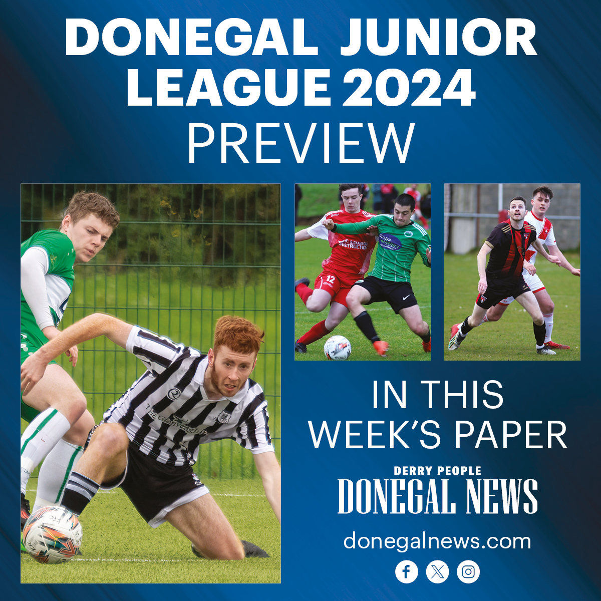 Donegal_News's tweet photo. Check out tomorrow’s Donegal News for this year's Donegal Junior League Preview! 📰

Available in newsagents or download our digital edition: visit https://t.co/hd4m5EL5xD

#DonegalNews #DonegalJuniorLeague2024 #Preview #LocalSports #LocalMatters https://t.co/1KZeOnus3m