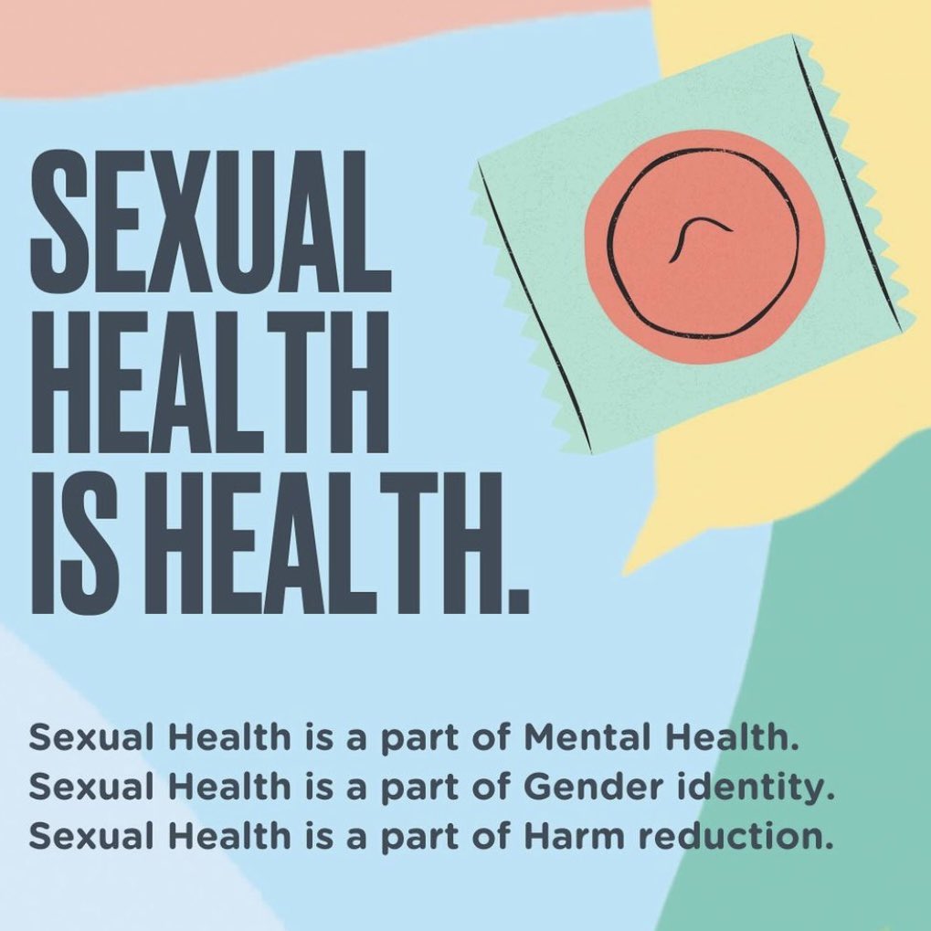 Sexual health is health. Enough said!