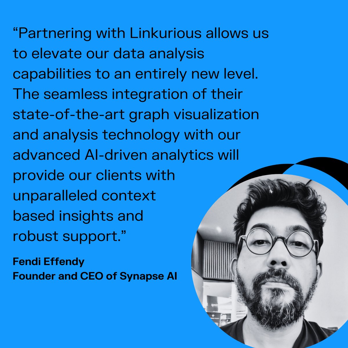 We're thrilled to announce a partnership between Linkurious, and Synapse AI, a pioneer in #AI-driven analytics. This collaboration empowers organizations across Asia to refine their data-driven strategies and make more informed decisions. Check it out: eu1.hubs.ly/H0b-F1l0
