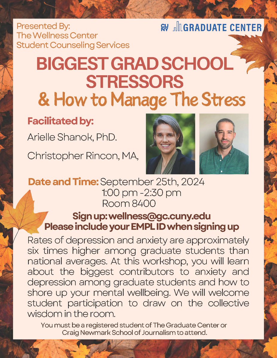 GC Wellness Center (@cunygcwellness) on Twitter photo Welcome back students!
UPCOMING WORKSHOP:
Biggest Grad School Stressors & How to Manage The Stress
September 25th, 2024 1:00 pm -2:30 pm
GC Room 8400
GC and SOJ students register via email: wellness@gc.cuny.edu and include your EMPL ID. <a href="/GC_CUNY/">The Graduate Center</a> Welcome back students!
UPCOMING WORKSHOP:
Biggest Grad School Stressors & How to Manage The Stress
September 25th, 2024 1:00 pm -2:30 pm
GC Room 8400
GC and SOJ students register via email: wellness@gc.cuny.edu and include your EMPL ID. <a href="/GC_CUNY/">The Graduate Center</a>