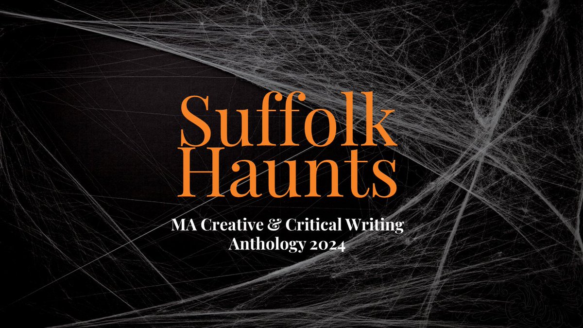 University of Suffolk English (@uosenglish) on Twitter photo It's almost autumn and only 10 DAYS before the launch of book 4 in our MA Suffolk Anthologies series!
🎃Cover reveal: Fri 30 Aug
💀Story locations: Mon 2 Sept
🦇Publication day: Fri 6 Sept
Please RT and stay tuned for more spooky updates! 👻 #SuffolkHaunts2024 <a href="/UniofSuffolk/">University of Suffolk</a> It's almost autumn and only 10 DAYS before the launch of book 4 in our MA Suffolk Anthologies series!
🎃Cover reveal: Fri 30 Aug
💀Story locations: Mon 2 Sept
🦇Publication day: Fri 6 Sept
Please RT and stay tuned for more spooky updates! 👻 #SuffolkHaunts2024 <a href="/UniofSuffolk/">University of Suffolk</a>