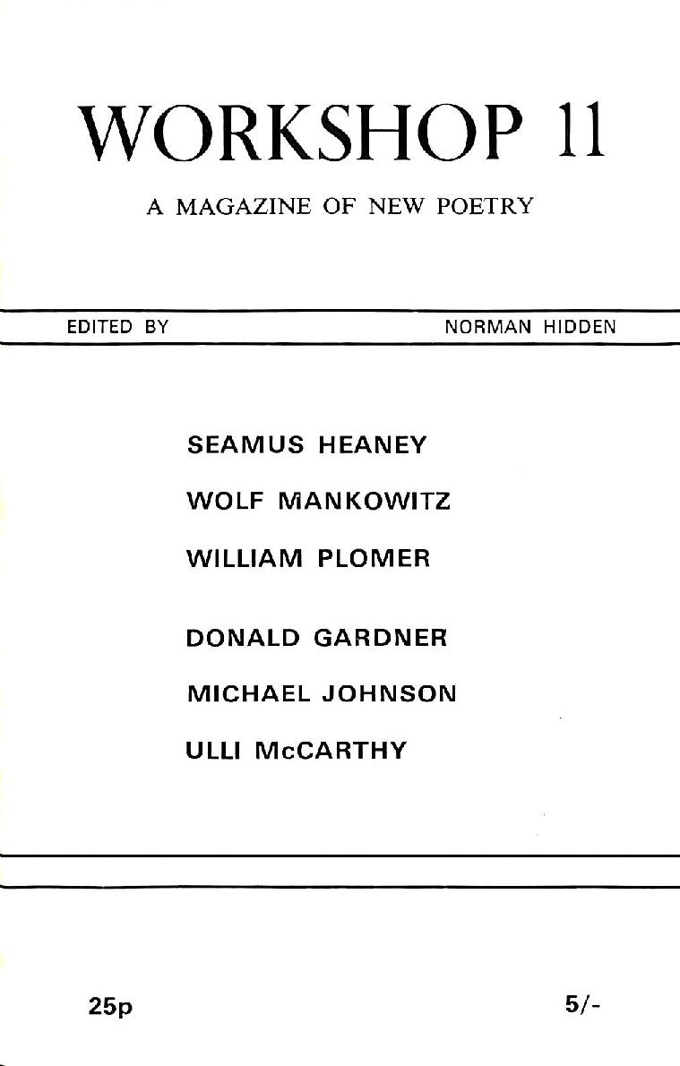 Afternoon. Occasionally we add magazines that though not from here have Irish interest. Workshop 11 (1970) features Heaney's Sea Wife, later collected in Wintering Out with revisions as Maighdean Mara. Read it at huarchive.co/items/show/544 for free! <a href="/HonestUlsterman/">The HU</a> <a href="/ACNIWriting/">ACNI Writing</a>