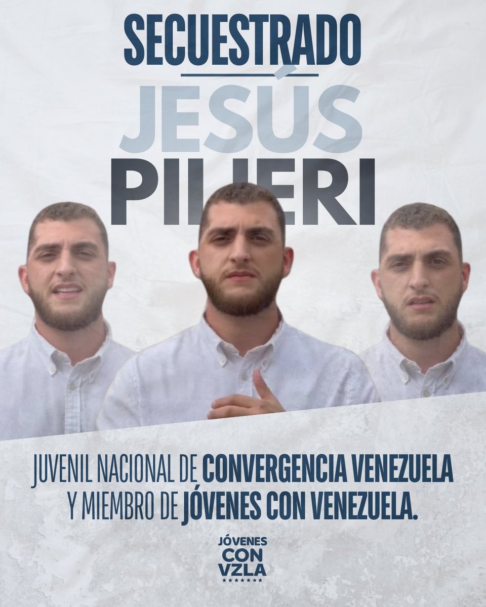 #URGENTE

Denunciamos el secuestro del Coordinador Nacional Juvenil de Convergencia Venezuela y miembro de Jóvenes con Venezuela, Jesús Pilieri junto a su papá, el dirigente nacional Biagio Pilieri.

Exigimos su libertad inmediata.

#HacerPolíticaNoEsDelito