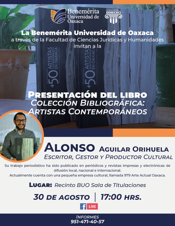 BuoUniversidad's tweet image. La #BUO invita a la Presentación del Libro "Colección Bibliográfica. Artistas Contemporáneos Oaxaqueños".

Coordinador de la obra: Alonso Aguilar Orihuela.
#Fecha: viernes 30 de agosto, 17:00 horas.
#Lugar:  Benemérita Universidad de Oaxaca – Independencia 805-C.
#SomosBUO