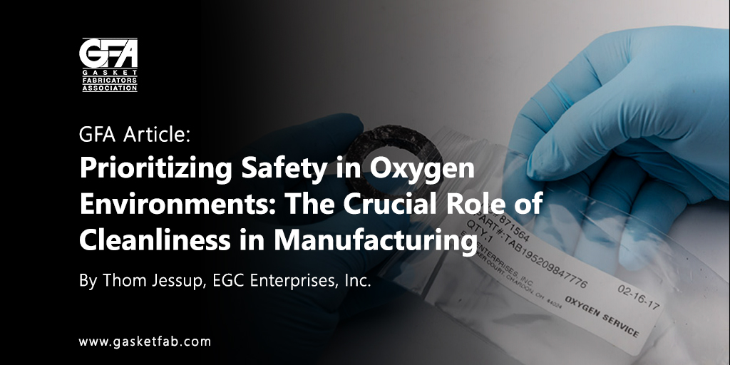 Prioritizing Safety in Oxygen Environments by Thom Jessup, EGC Enterprises, Inc.

Dive into the latest insights and trends in the gasket industry with GFA technical articles!  gasketfab.com/resources/ 
 
#GasketFabrication #Gasket #Fabrication #TechnicalArticle