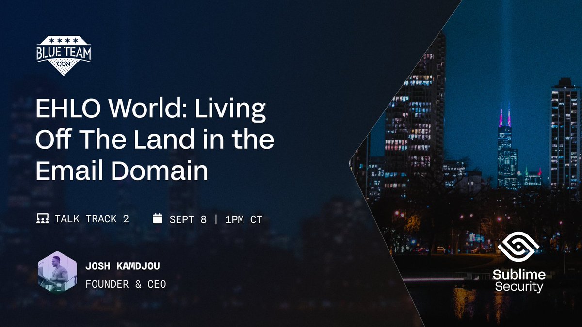 Hey Chicago—we're headed to Blue Team Con 2024 next week. 

Meet the team at booth 4 or check out <a href="/jkamdjou/">Josh Kamdjou</a>'s talk on in-the-wild email attacks that abuse trusted services including Docusign and PayPal: blueteamcon.com/directory/ehlo…

See you there!