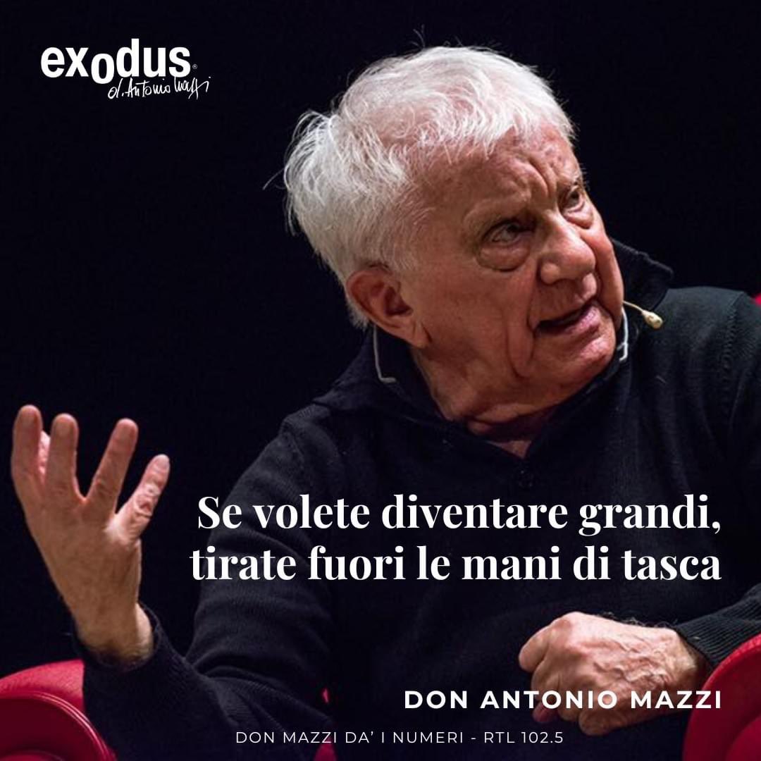 Se volete diventare grandi,
tirate fuori le mani di tasca

#ciaociaociao 
#nonstopnews <a href="/rtl1025/">RTL 102.5</a> #donnazzidainumeri 
#lefrasididomazzi #DonMazzi #diventaregrandi
exodus.it