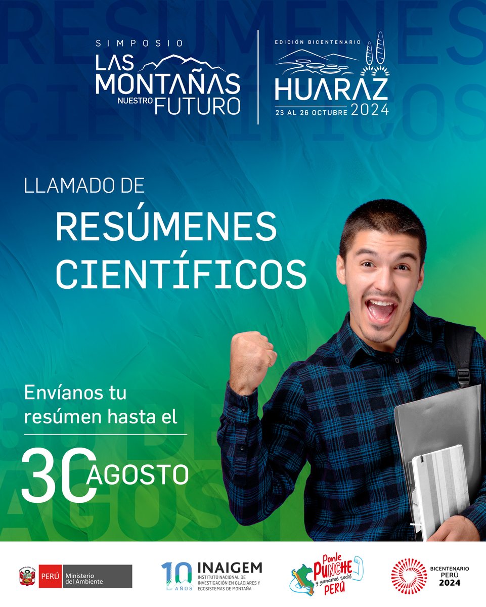 #MONFU2024 | ¡Convocatoria abierta! Esta es tu oportunidad de mostrarte y compartir tus conocimientos en el Simposio "Las Montañas Nuestro Futuro (MONFU) 2024" del <a href="/InaigemPeru/">INAIGEM</a> 🗻

Mayor información, inscripciones y envío de resúmenes en: cutt.ly/MONFU2024