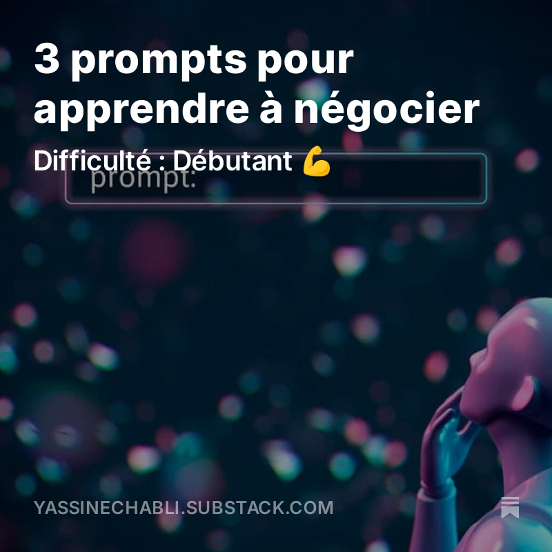 Je ne négocie plus sans consulter ChatGPT avant. Voici mes 3 meilleurs prompts pour gagner des deals 👇
yassinechabli.substack.com/p/3-prompts-po…