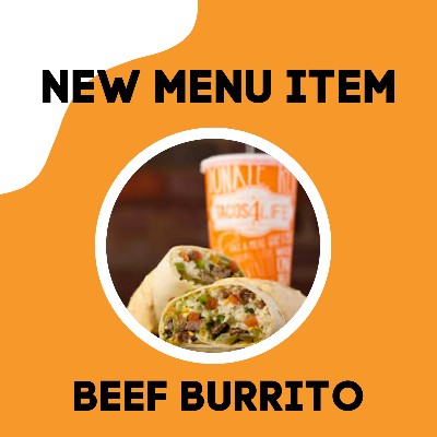 Come get a 🌯beef burrito🌯 from Tacos 4 life, for a limited time only!