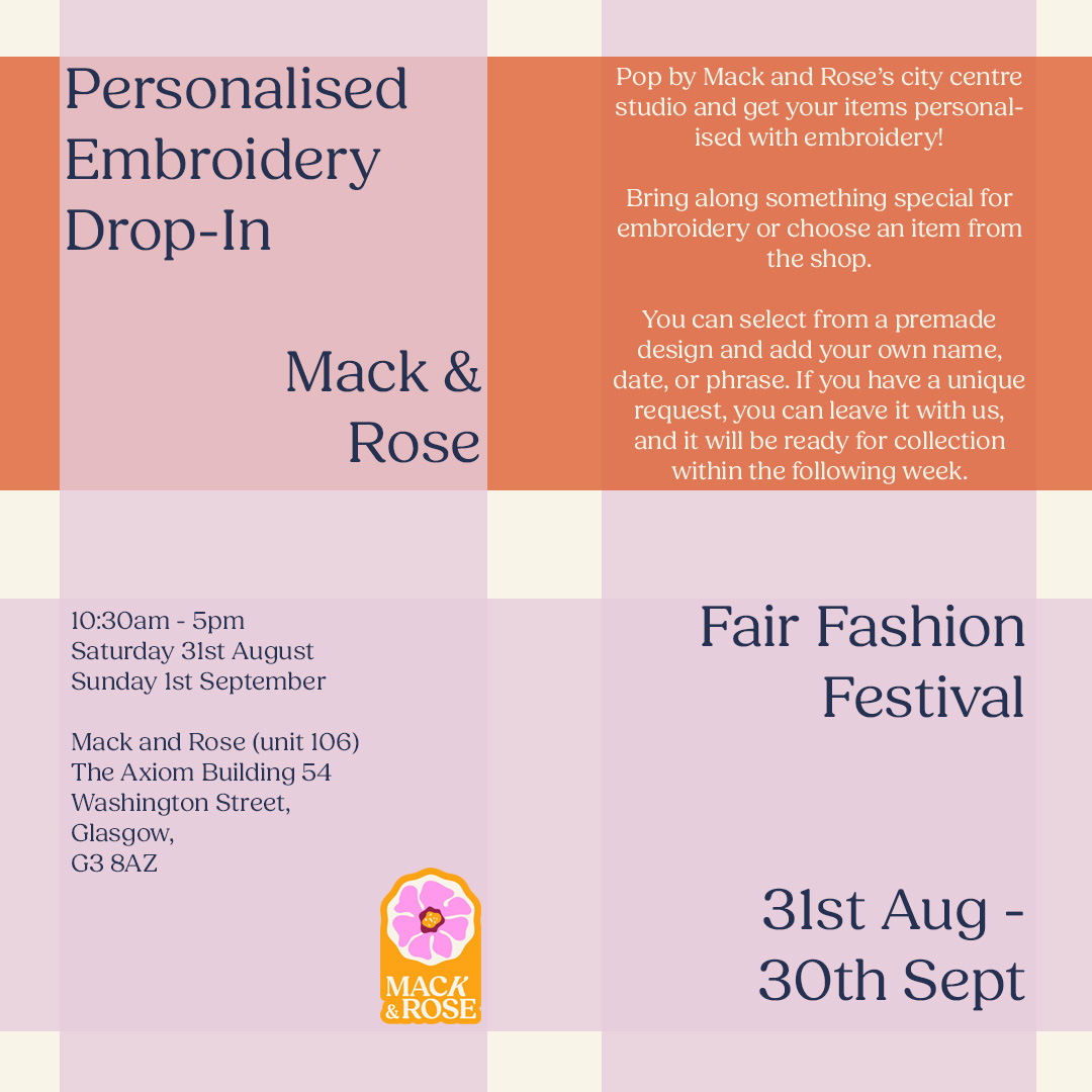 Pop by Mack and Rose’s city centre studio and get your items personalised with embroidery!

Bring along something special for embroidery or choose an item from the shop.

Sat/Sun 10:30-5pm!