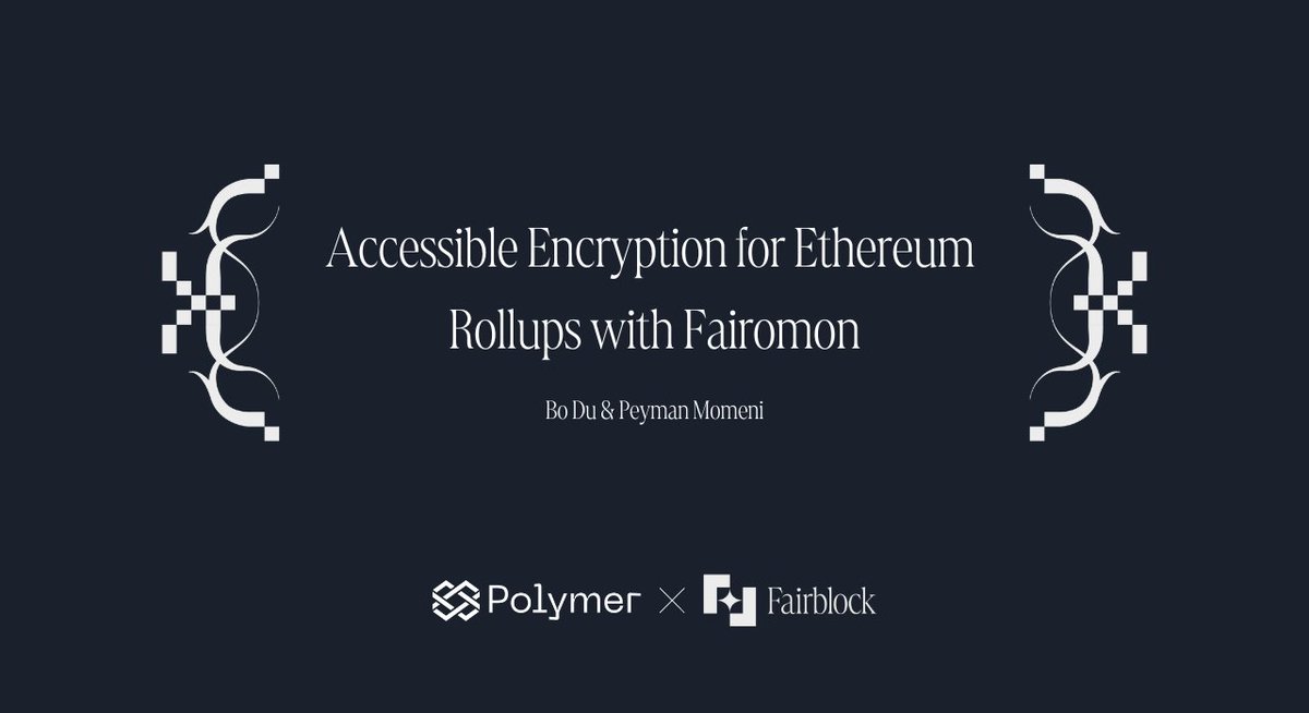 We’re excited to share our recent ETH Research article with <a href="/Polymer_Labs/">Polymer Labs 🛜</a>: 

Accessible Encryption for Ethereum Rollups with Fairomon.

Link: ethresear.ch/t/accessible-e…

With Fairomon, developers can easily deploy Ethereum rollups with built-in encryption.