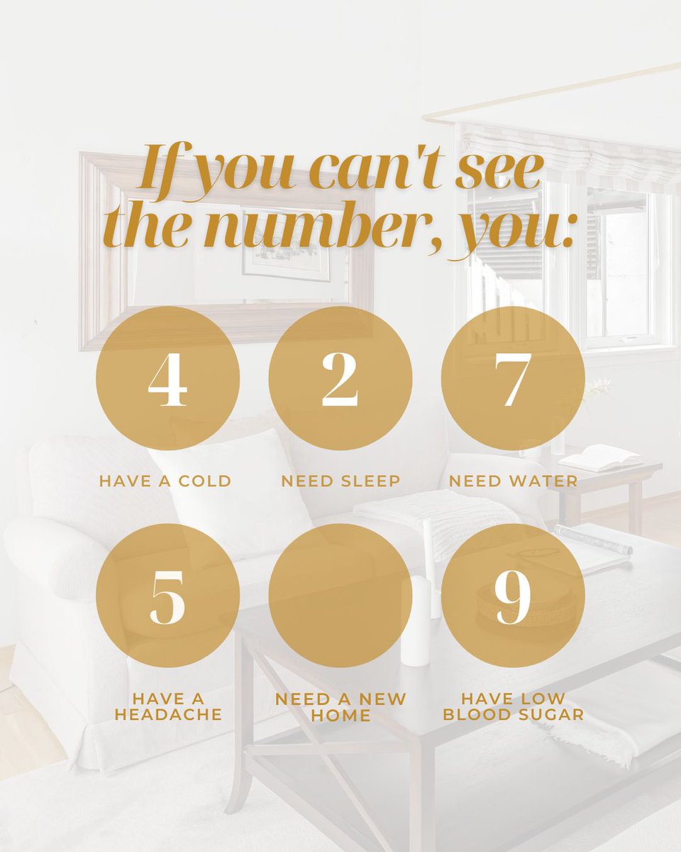 dreamqueenloans's tweet photo. If you can’t see the number, you:

4 – Have a Cold 🤧

2 – Need Sleep 💤

7 – Need Water 💧

5 – Have a Headache 🤕

Need a New Home 🏡

9 – Have Low Blood Sugar 🍬

Sometimes, it’s not just your eyes playing tricks on you! 😉

#wackywednesday #HomeBuying #HomeGoals #DreamQueen https://t.co/LbOn7HqcXZ