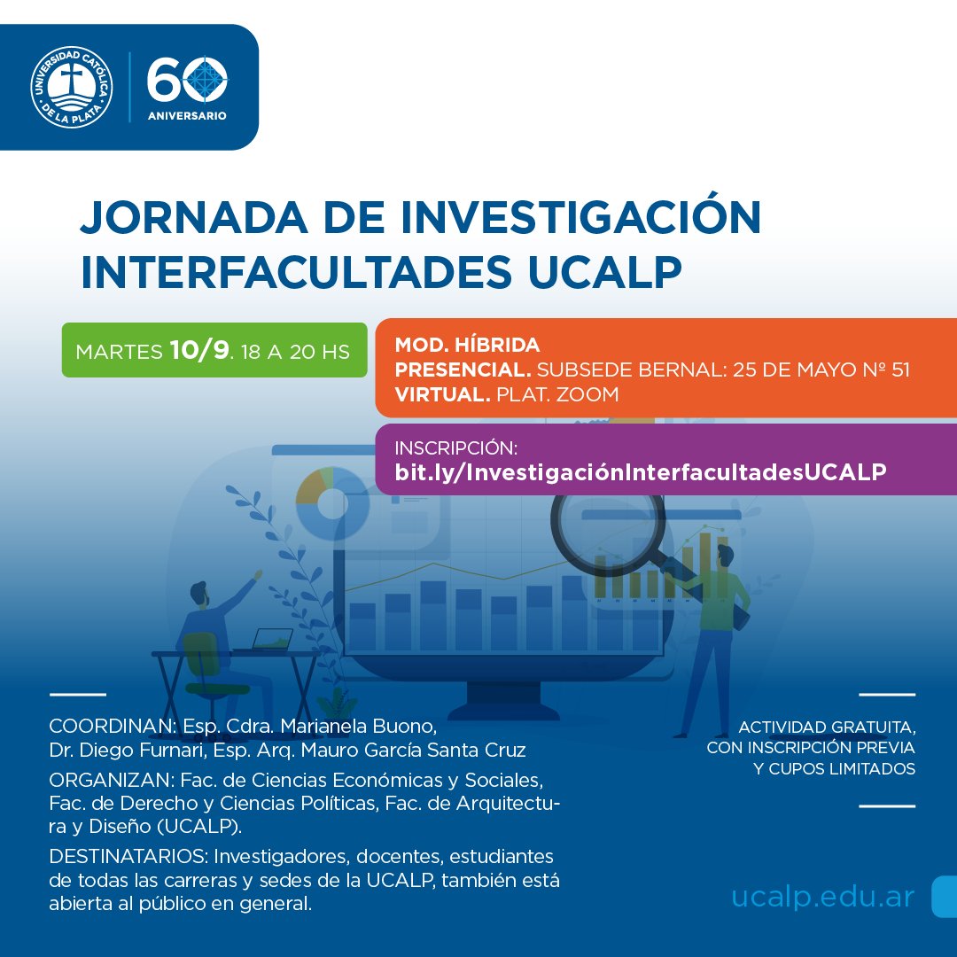 Facultad de Arquitectura y Diseño UCALP (@fad_ucalp) on Twitter photo Jornada de Investigación Interfacultades UCALP
10 de septiembre 18.00hs. Actividad gratuita, modalidad híbrida, Subsede Bernal UCALP
bit.ly/InvestigaciónI…
Facultad de Ciencias Económicas y Sociales, Facultad de Derecho y Ciencias Políticas, Facultad de Arquitectura y Diseño Jornada de Investigación Interfacultades UCALP
10 de septiembre 18.00hs. Actividad gratuita, modalidad híbrida, Subsede Bernal UCALP
bit.ly/InvestigaciónI…
Facultad de Ciencias Económicas y Sociales, Facultad de Derecho y Ciencias Políticas, Facultad de Arquitectura y Diseño