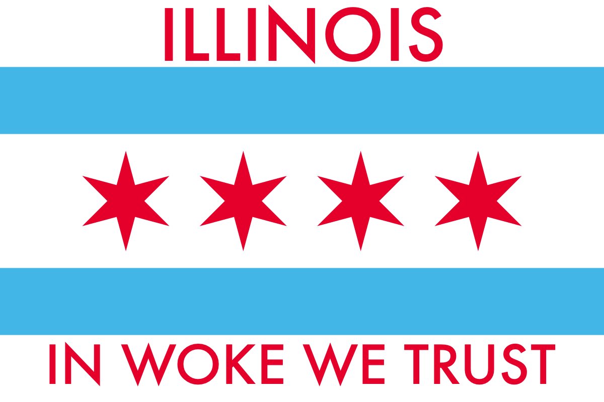 north0fnorth's tweet photo. i think to piss off both downstate conservatives and redditors it should just be the chicago flag with the words ILLINOIS and IN WOKE WE TRUST written over it like this https://t.co/PUdwgJX1z9