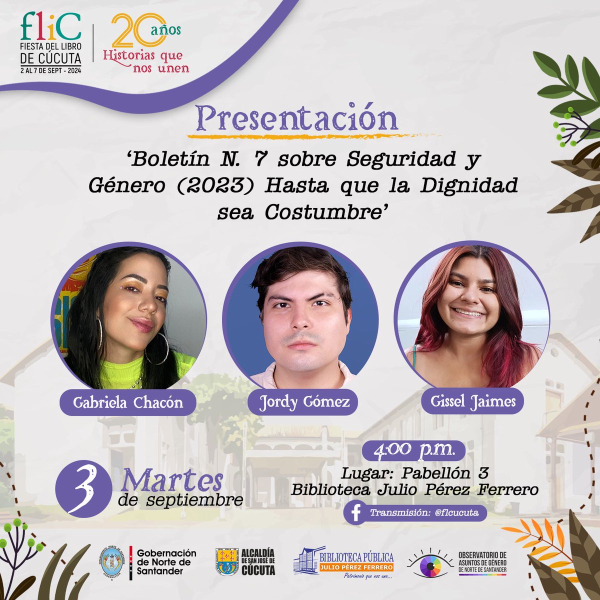 Oagnds's tweet photo. *¡Acompáñanos en un espacio de diálogo en el marco de la Fiesta de Libro de Cucúta !*📚💬

Este martes 3 de septiembre a las 4:00 p.m., te invitamos a la presentación del Boletín N. 7 sobre Seguridad y Género), donde socializaremos los resultados de esta investigación feminista💜 https://t.co/FD0LEiVzf6