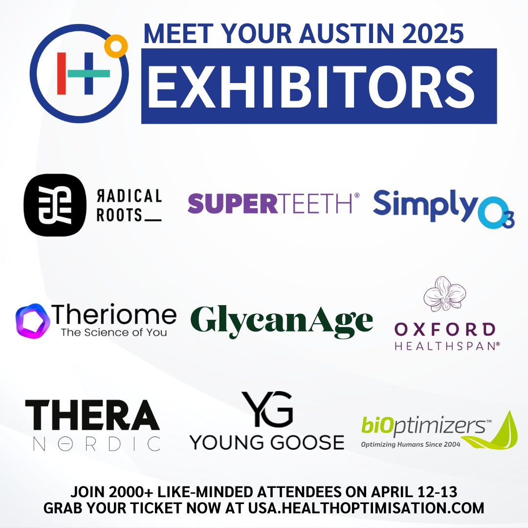 Health Optimisation Summit (@hosummit) on Twitter photo We're super excited to welcome the first 9 pioneering brands that will be exhibiting at HOS Austin 2025! 🌟
1️⃣ Radical Roots
2️⃣ SuperTeeth
3️⃣ Simply O3
4️⃣ Theriome
5️⃣ <a href="/glycanage/">GlycanAge</a>
6️⃣ <a href="/oxhealthspan/">Oxford Healthspan</a>
7️⃣ THERA Nordic
8️⃣ Young Goose
9️⃣ <a href="/BiOptimizers/">BiOptimizers</a>
Tickets: usa.healthoptimisation.com 🎟️ We're super excited to welcome the first 9 pioneering brands that will be exhibiting at HOS Austin 2025! 🌟
1️⃣ Radical Roots
2️⃣ SuperTeeth
3️⃣ Simply O3
4️⃣ Theriome
5️⃣ <a href="/glycanage/">GlycanAge</a>
6️⃣ <a href="/oxhealthspan/">Oxford Healthspan</a>
7️⃣ THERA Nordic
8️⃣ Young Goose
9️⃣ <a href="/BiOptimizers/">BiOptimizers</a>
Tickets: usa.healthoptimisation.com 🎟️