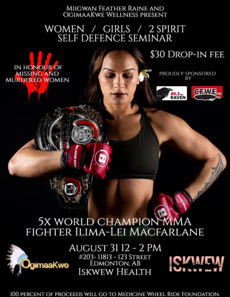 rellik118's tweet photo. Join me on today's show for special guest Miigwan Reine to chat about their upcoming  self defense course!    They are flying in 5x world champion MMA fighter Ilima-Lei Macfarlane !
#MMIW #MMIWG2S #ilimaleimacfarlane #mma #ufc #selfdefense #indigneous #edmonton #yeg #radio https://t.co/bm8TPvxcX6