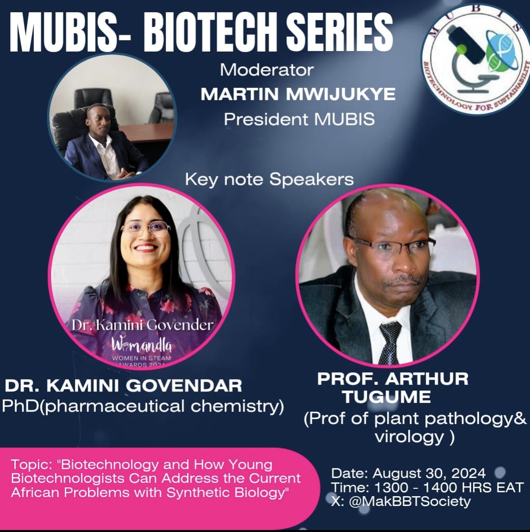 Join us for the MUBIS Biotech Series!
Topic:  BIOTECHNOLOGY: Young Africans' prospects in Synthetic Biology
Time: Aug 30, 2024 01:00 PM Kampala

Join Zoom Meeting
mak-ac-ug.zoom.us/j/87400989430?…
Meeting ID: 874 0098 9430
Passcode: 295084