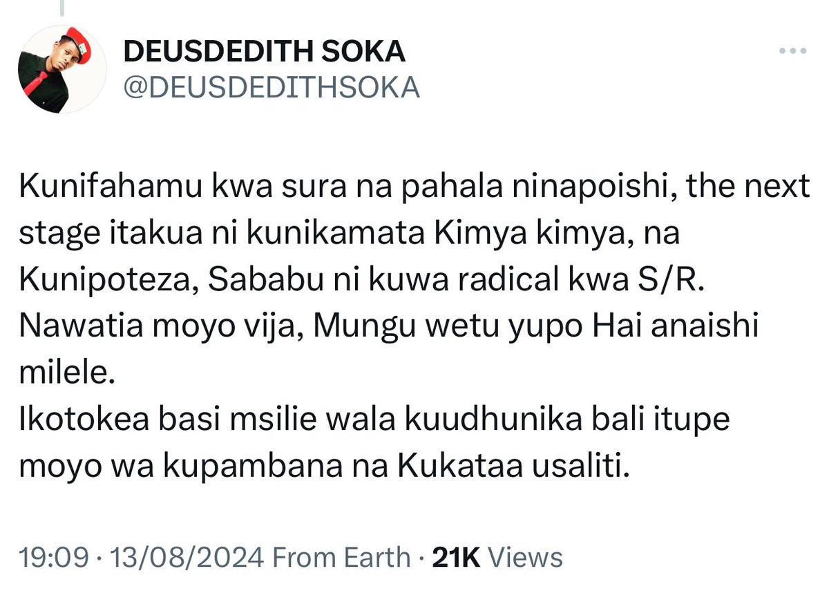 MariaSTsehai's tweet photo. ‼️PREMONITION OF DEUSDEDITH SOKA😢‼️
#Tanzania #EnforcedDisappearances 

“Ikitokea basi msilie wala kuudhunika bali itupe
moyo wa kupambana na Kukataa usaliti”

On Aug 13 he wrote publicly that he was informed that there was an evil plan by the state to disappear him 
He was told that this will be carried out because he was too “radical” toward the govt of @SuluhuSamia 
It has come to pass and we know the State is holding him for 10  days now! They tried to use the Court to clear the police but this post and other evidence implicate clearly the police and the murderous “task force” formed by security organs 

In this public post, @DEUSDEDITHSOKA finished by saying that if he is killed we should not cry or be sad, instead we should be encouraged to continue the struggle and never betray the movement 💔

🚨APPEAL‼️👇🏾
We will NOT allow @SuluhuSamia to get away with this and we will fight for his freedom ! We are informed that Deusdedith is alive but badly hurt and the culprits are trying to find a way to “end this” 
The only option they have is to LET HIM GO!

We need immediate intervention @UNHumanRights @WGEID @MaryLawlorhrds @antonioguterres @IntlCrimCourt @KarimKhanQC @usembassytz @StateDRL @AmnestyEARO @hrw @HRF @FCDOHumanRights @KGeorgieva @WorldBank @freedomhouse @IMFAfrica @GermanyTanzania @SwedeninTZ @EUinTZ @USAIDTanzania