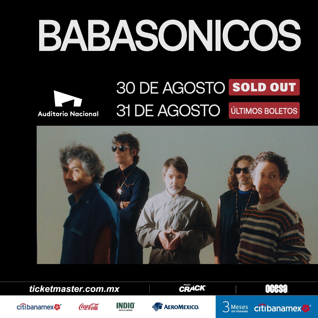 CDMX
AUDITORIO NACIONAL
30.08.24 SOLD OUT
31.08.24 ÚLTIMOS TICKETS

Últimos tickets disponibles en:
ticketmaster.com.mx/babasonicos-bo…