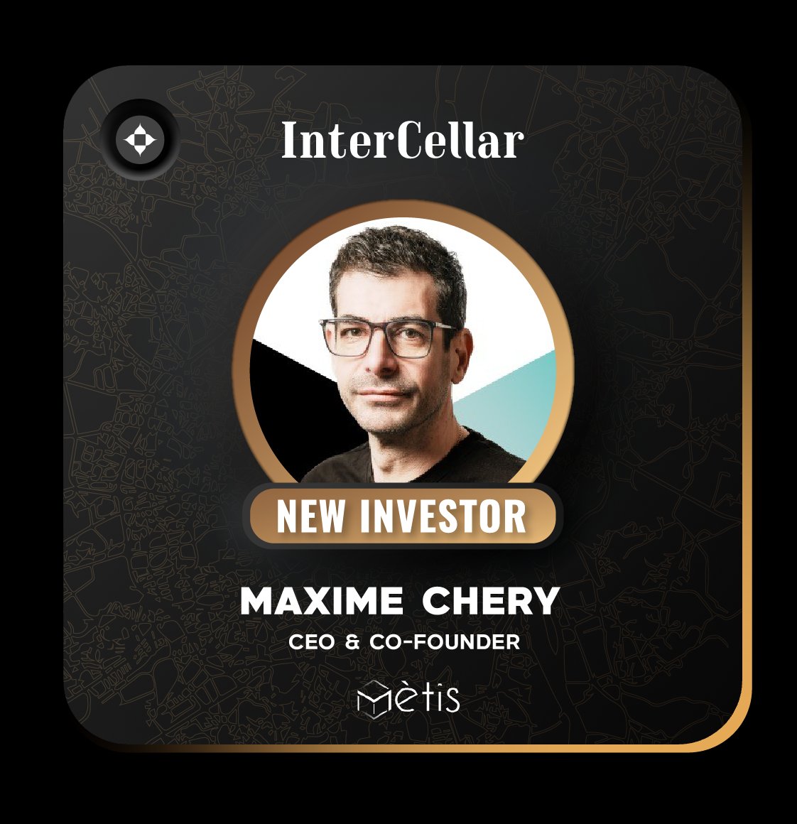 NEW INVESTOR ! 🍷

Please welcome Maxime Chery <a href="/Max_Metis/">Max_Mètis</a> joining us at <a href="/InterCellar_/">InterCellar</a> 🍇

🔥 Co-Founder &amp; CEO at <a href="/MetisMining/">Mètis-Decrypt</a> 

🔥 Serial successful entrepreneur

🔥 Organizer of #CryptoXR, one of the biggest Web3 conferences in France
