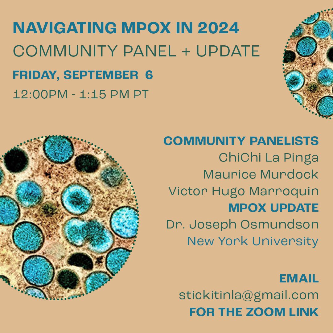 Join us on September 6 for our community panel and mpox update webinar from noon - 1:15. 
Our featured panelists ChiChi La Pinga Maurice Murdock and  Victor Hugo Marroquin will be joined by Dr. Joesph Osmundson from NYU. 
Please email stickitin@gmail.com for the zoom link.