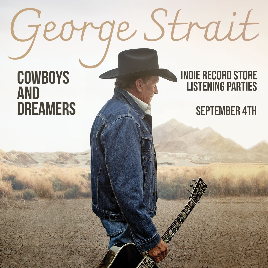 GeorgeStrait's tweet photo. George’s new album #CowboysAndDreamers is almost here! Join us at a record store near you on Wednesday, 9/4, for an exclusive early listening party before the album officially drops on 9/6. Which store will you be heading to? https://t.co/Gzl8Gb2J9c