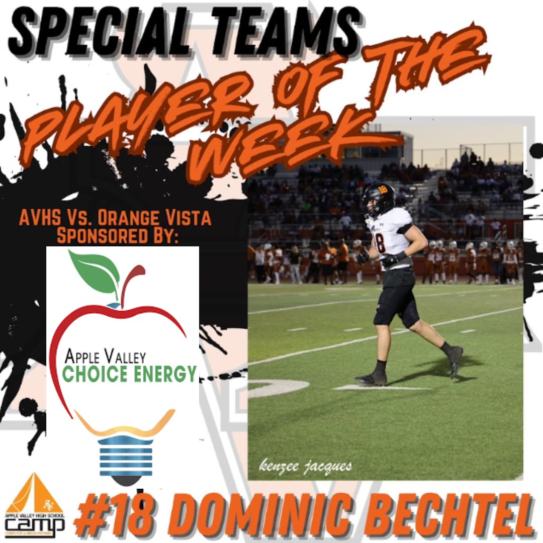 Congratulations to our <a href="/AppleValleyCA/">Town of Apple Valley</a> Apple Valley Choice Energy Special Teams Player of the Week vs. Orange Vista: <a href="/BechtelDominic/">Dominic Bechtel</a>.  
Great job Dom!