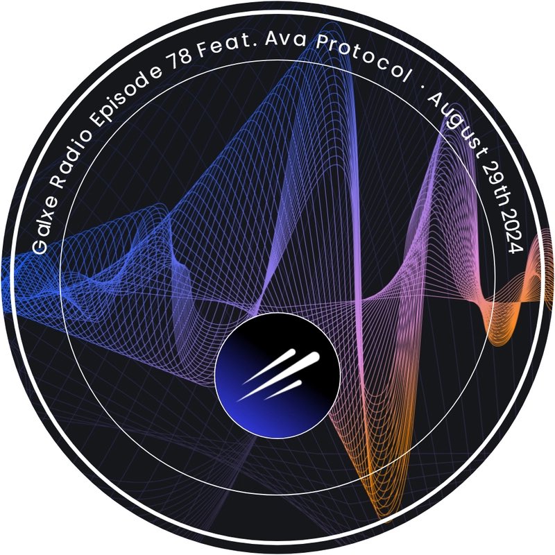 KirillFill3's tweet image. Greetings, Astronauts ￼￼ 
We have the 78 episode of #Galxe Radio Show ft. @ava_protocol 🧑‍🚀📻

ℹ️#AVAProtocol is a decentralized platform that facilitates secure and efficient interactions between dApps and users. It aims to enhance scalability, privacy, and interoperability…