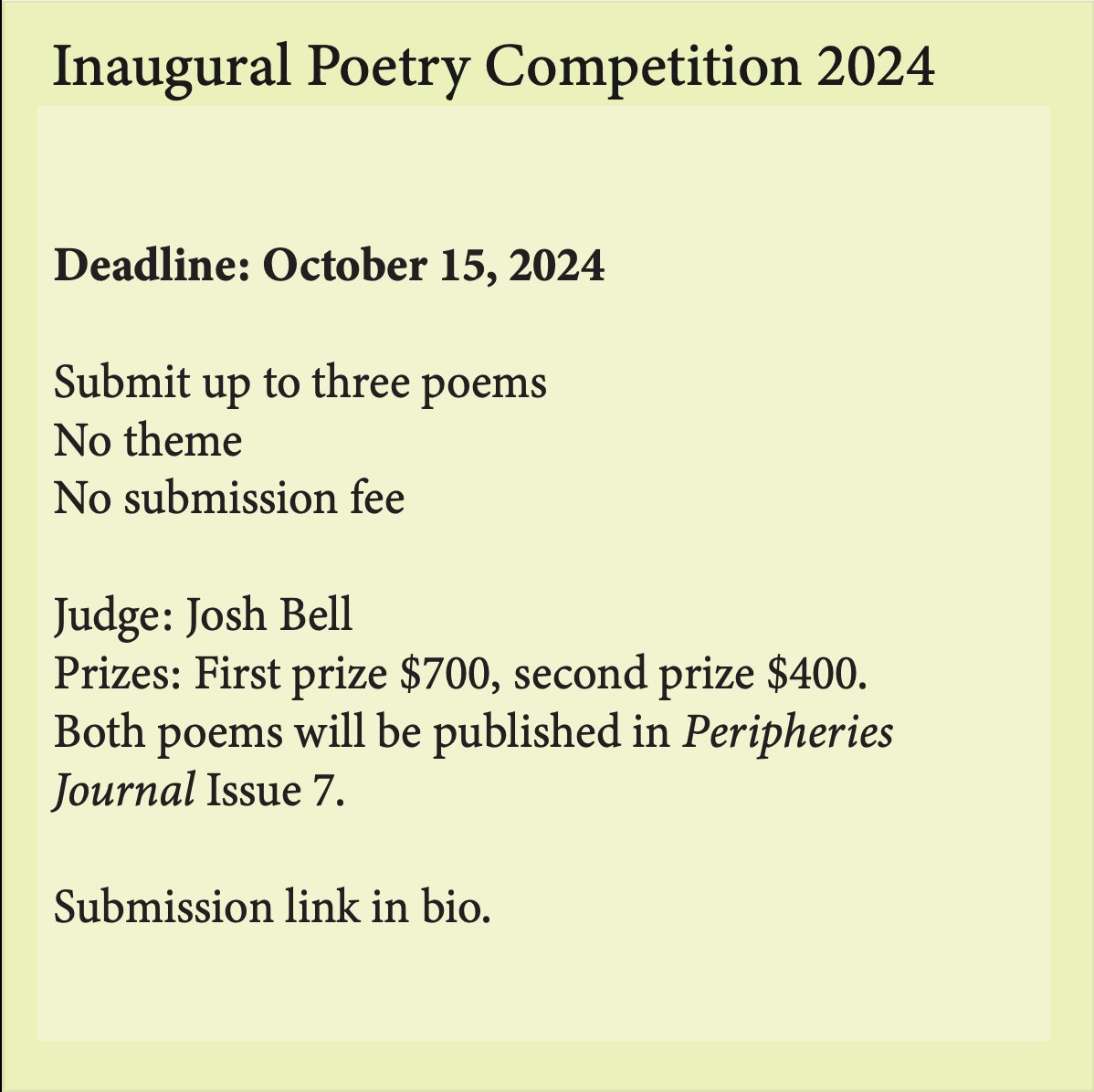 peripheriesjournal.com/inauguralpoetr… Inaugural Poetry Competition judged by Josh Bell. First prize $700, second prize $400. No fees. No theme. Publication in Issue 7, distributed by Harvard University Press. Submission link in bio.