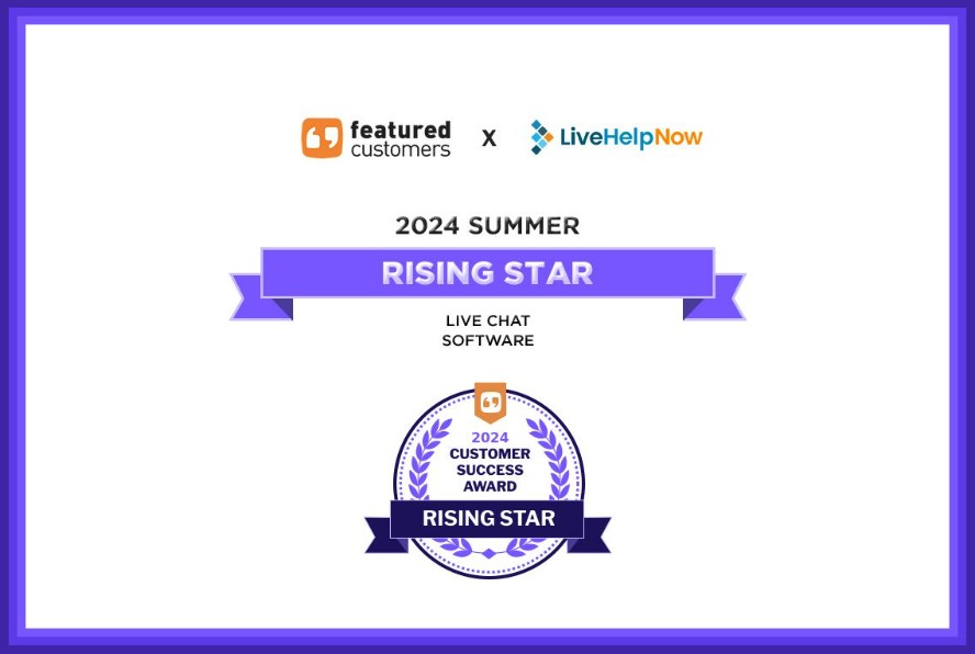 We’re honored to be named a Rising Star in the Summer 2024 Live Chat Software Customer Success Report by FeaturedCustomers. 

A big thank you to our customers and partners!

Full report here: lnkd.in/dVQn5caD

#RisingStar #LiveHelpNow #CustomerSuccess #LiveChatSoftware