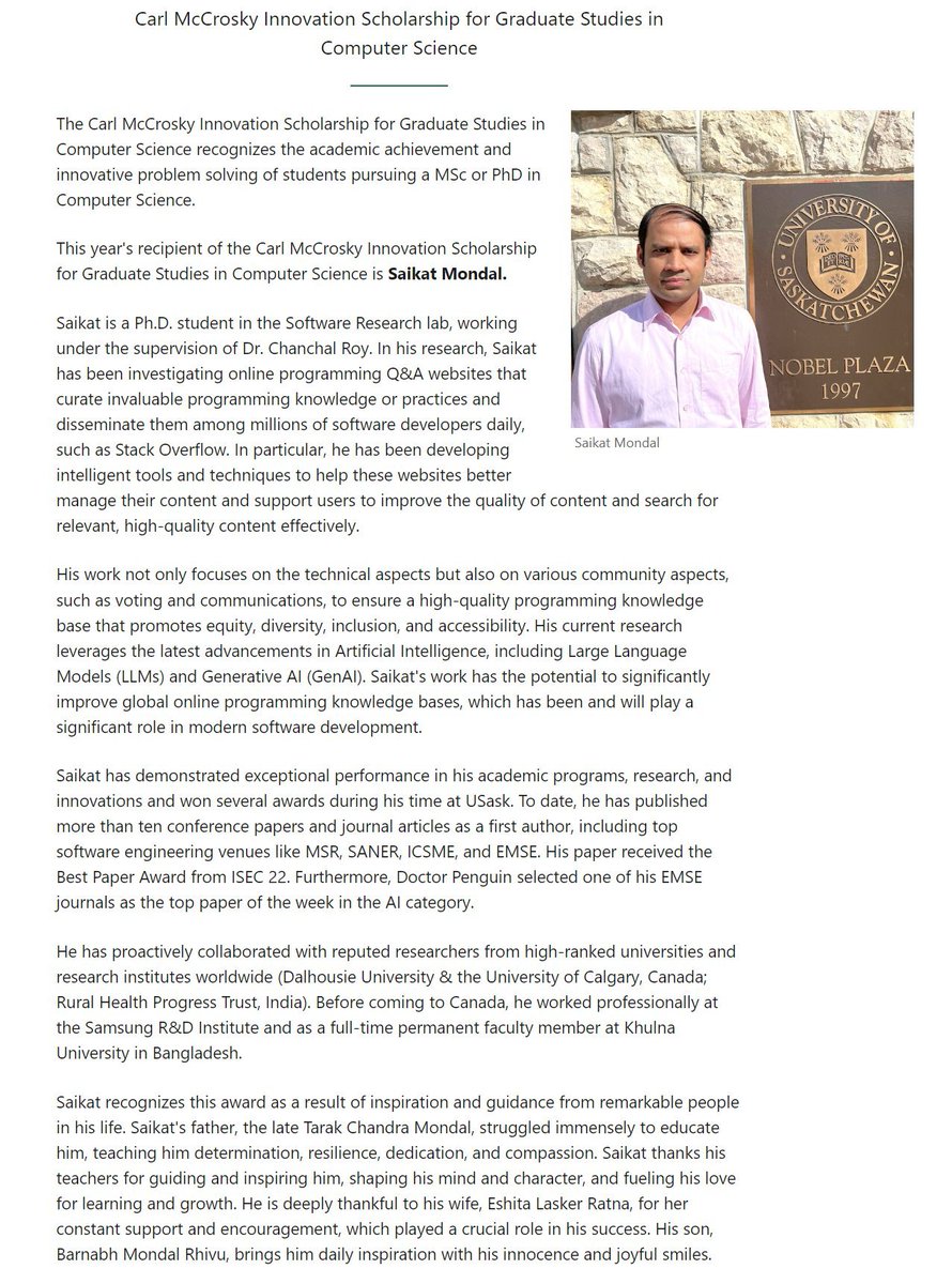 Awarded "Carl McCrosky Innovation Scholarship" for Exceptional Performance in Academic Programs, Research, and Innovations from the @CS_USASK! 

Special recognition goes to my supervisor <a href="/chanchalkroy/">Chanchal Roy</a> and all of my research collaborators, especially <a href="/masud2336/">Masud Rahman 🇧🇩🇨🇦</a> &amp; <a href="/gias/">Gias Uddin</a>.