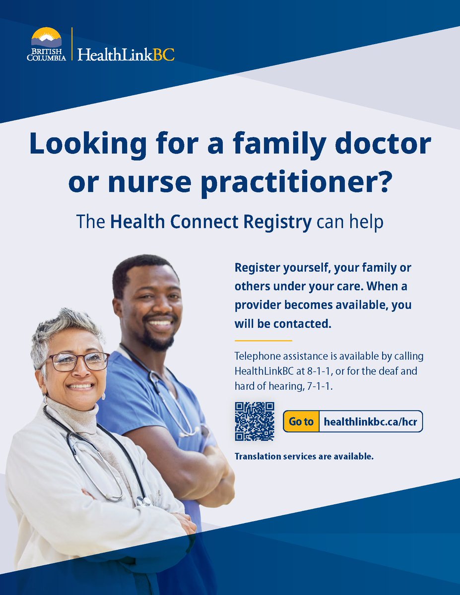 Looking for a family doctor or nurse practitioner? The Health Connect Registry is available across British Columbia to help you find a local family doctor or nurse practitioner who can support your everyday healthcare needs. Go to healthlinkbc.ca/hcr