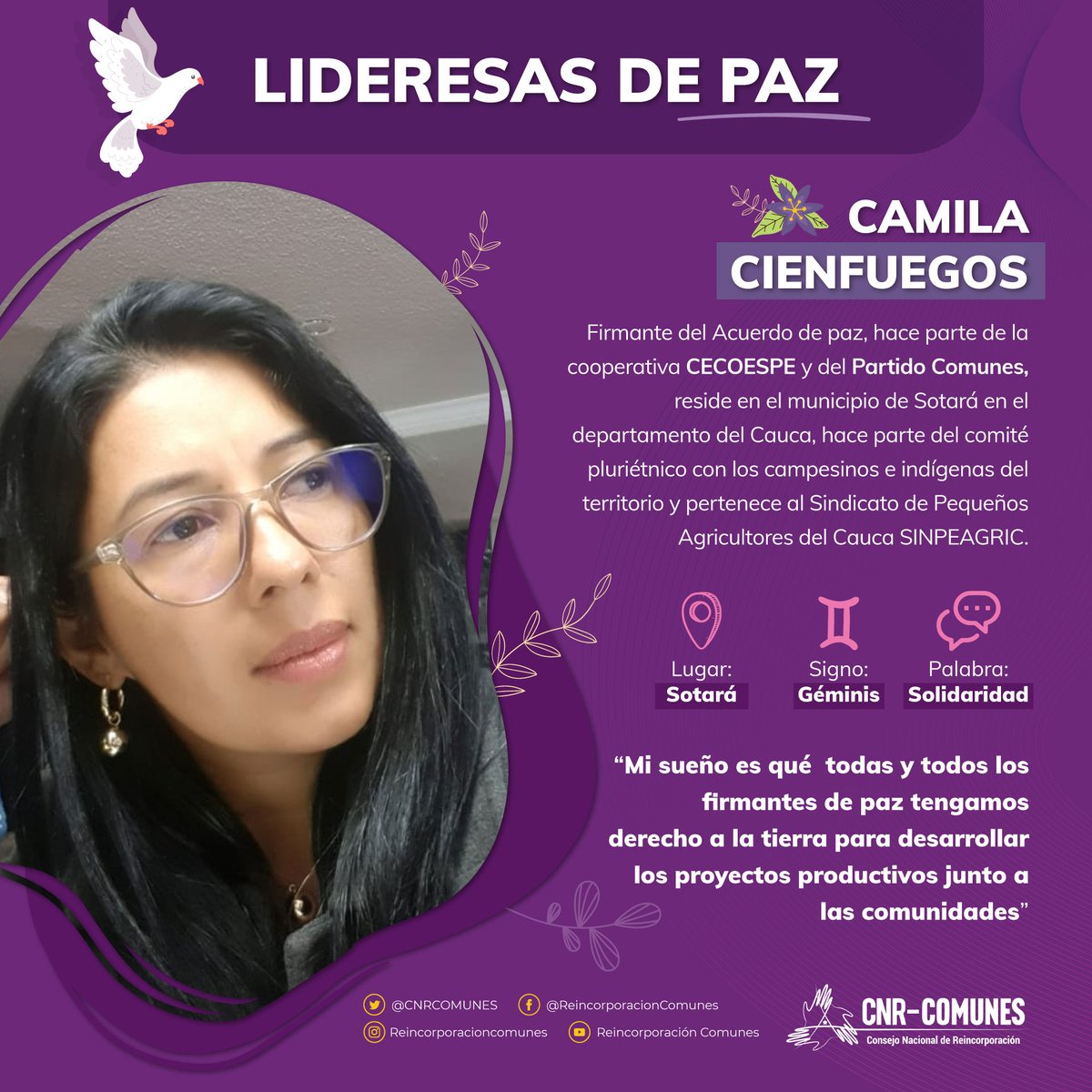 #FelizMiércoles Nuestra #LideresaDePaz🕊️ de la semana es Camila Cienfuegos una mujer firmante del #AcuerdoDePaz🕊️ que hace parte de la cooperativa #CECOESPE y de <a href="/ComunesCoL/">Partido COMUNES 🌹</a>, ella reside en el municipio de Sotará en el departamento del #Cauca, hace parte del comité pluriétnico