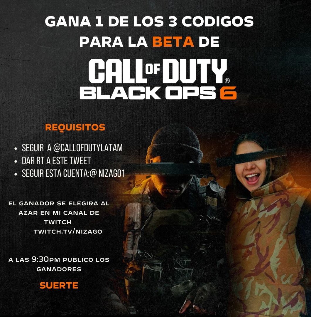 nizago1's tweet photo. 🎉 Estoy regalando 3 códigos para la BETA de BLACK OPS 6. 😱

Para participar:
1. Sigue a @CallofDutyLATAM 

2.Dale RT a este tweet

3. Sígueme a mí💘

¡Buena suerte! 
🍀 Los ganadores se anunciarán a las 9:30 pm CDMX aquí y https://t.co/Ry4e122KFN https://t.co/jinCLHUVAm