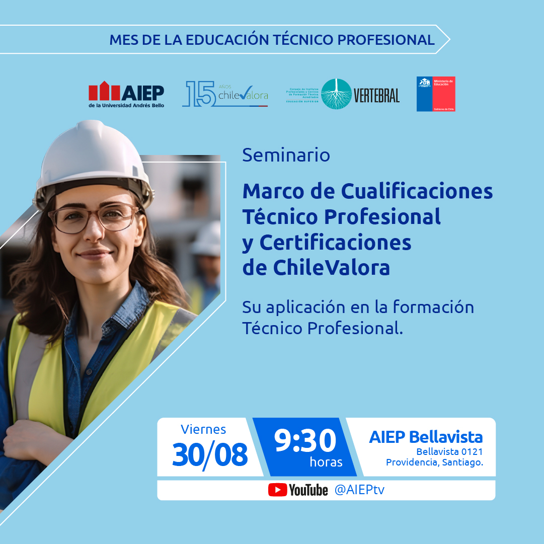SubseEdSuperior's tweet photo. Este viernes, súmate al seminario "Marco de Cualificaciones Técnico Profesional y Certificaciones de ChileValora", organizado por @Mineduc, @AIEP y @VertebralChile en el marco del Mes de la Educación Técnico Profesional, #MesTP.
▶️ Transmisión en vivo por https://t.co/siRviUhvQJ https://t.co/z9Y67u7Ghx