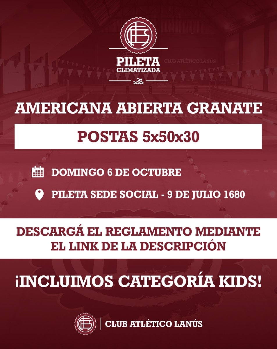 #LanúsNatación 🏊‍♀️🇱🇻Se viene la 1ª Americana Abierta Granate

🔜 Se llevará a cabo el domingo 6 de octubre
📍 Sede Social, avenida 9 de Julio 1680, Lanús Este

🔗 Más información: clublanus.com/americana