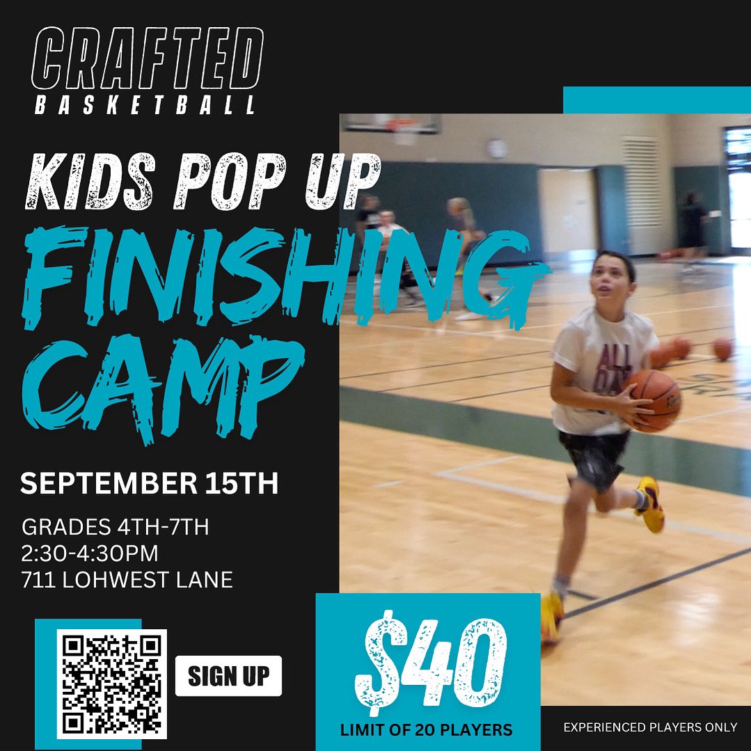 Calling All 4th-7th Graders…it’s your turn to work on your finishing game. Crafted is offering a Billings Pop Up Finishing Camp September 15th. This camp will cover important finishing concepts and then quickly put them to use using LIVE drills/competition.

4th-7th Grade Boys &amp;