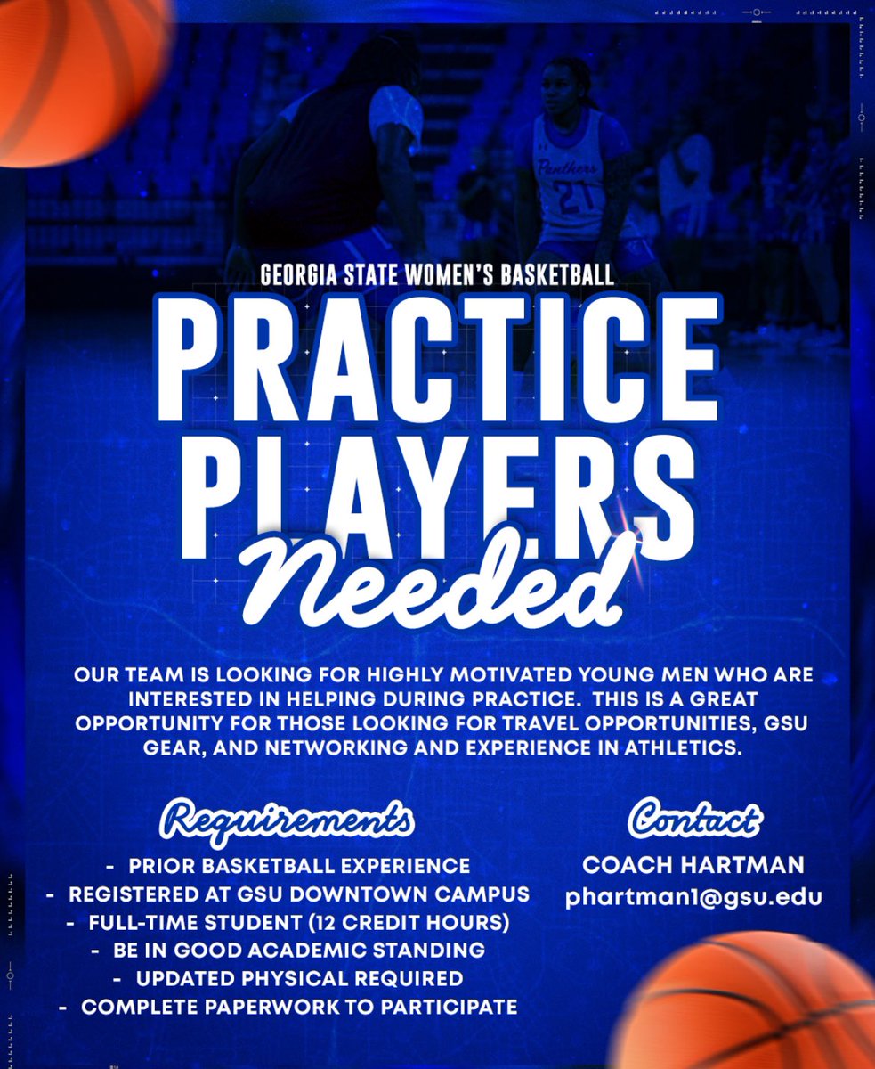 GSU Women's Basketball (@gsu_wbasketball) on Twitter photo ๐๐๐๐ ๐๐๐ ๐๐๐๐!
We want you on the practice squad! Our team is looking for highly motivated young men who are interested in helping during practice.
Interested? Contact phartman1@gsu.edu
#LightItBlue | #FamilyByCHOICES ๐๐๐๐ ๐๐๐ ๐๐๐๐!
We want you on the practice squad! Our team is looking for highly motivated young men who are interested in helping during practice.
Interested? Contact phartman1@gsu.edu
#LightItBlue | #FamilyByCHOICES