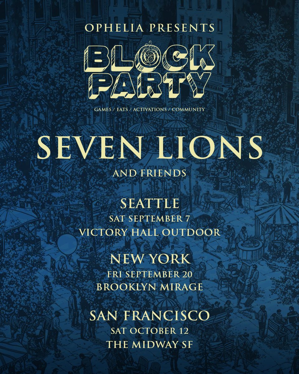 Seven Lions (@sevenlionsmusic) on Twitter photo Playing a few special <a href="/OpheliaRecords/">Ophelia Records</a> block parties next month!
Tickets:
linktr.ee/sevenlionsmusic Playing a few special <a href="/OpheliaRecords/">Ophelia Records</a> block parties next month!
Tickets:
linktr.ee/sevenlionsmusic